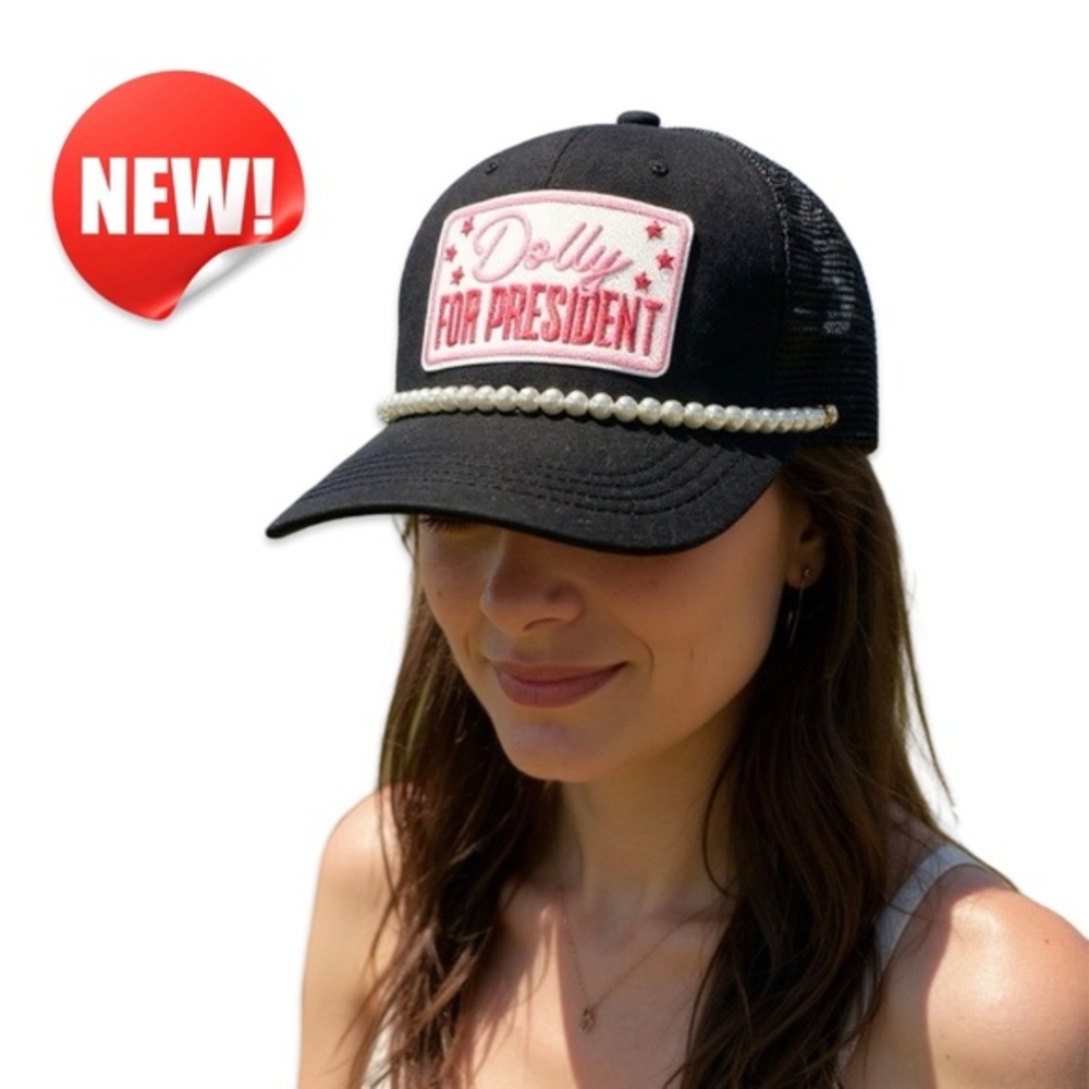 NEW TRUCKER HAT - DOLLY FOR PRESIDENT PATCHES &  PEARLS - 🧢✨